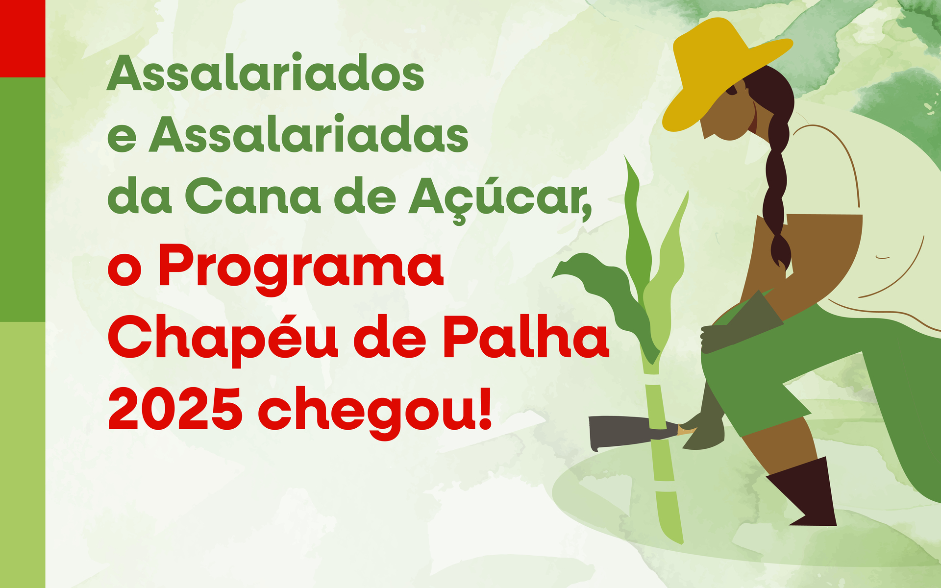 Movimento Sindical avança nas melhorias do Programa Chapéu de Palha